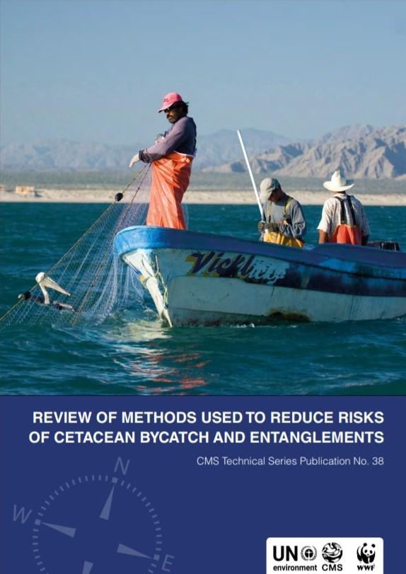 Review of Methods Used to Reduce Risks of Cetacean Bycatch and Entanglements (CMS Technical Series No.38)